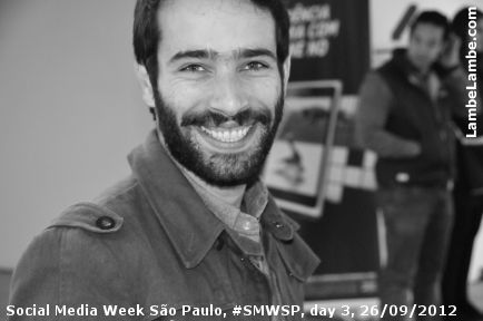 LambeLambe.com - Social Media Week So Paulo, #SMWSP, day 3