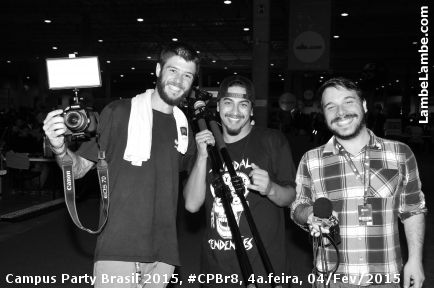 LambeLambe.com - Campus Party Brasil 2015, #CPBr8