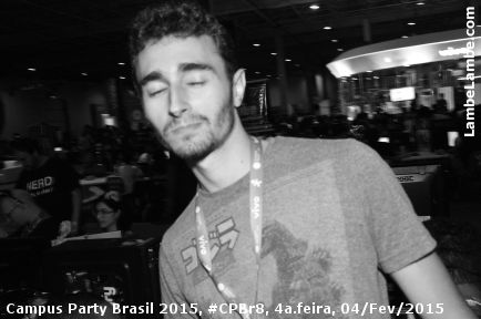 LambeLambe.com - Campus Party Brasil 2015, #CPBr8