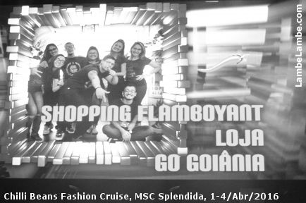 LambeLambe.com - Chilli Beans Fashion Cruise
